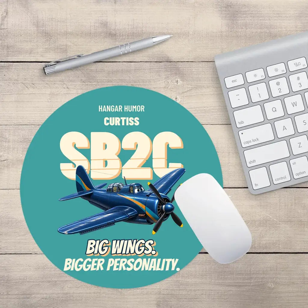 Curtiss SB2C-5 Helldiver - Big wings. Bigger personality. design on turquoise round mouse pad