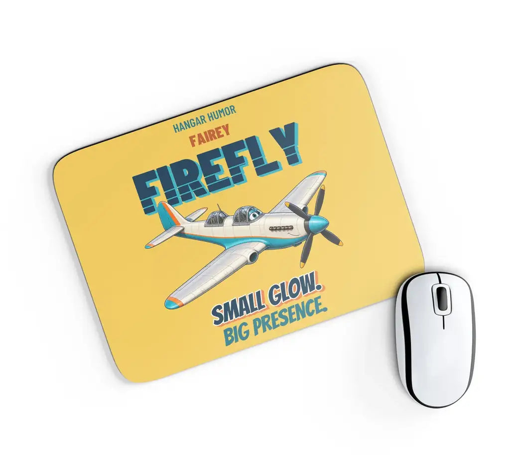 Fairey Firefly FR.5 - Small glow. Big presence. design on yellow rectangle mouse pad