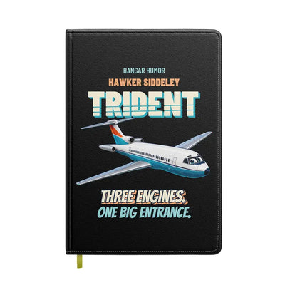 Hawker Siddeley Trident 2E - Three engines. One big entrance. design on black notebook