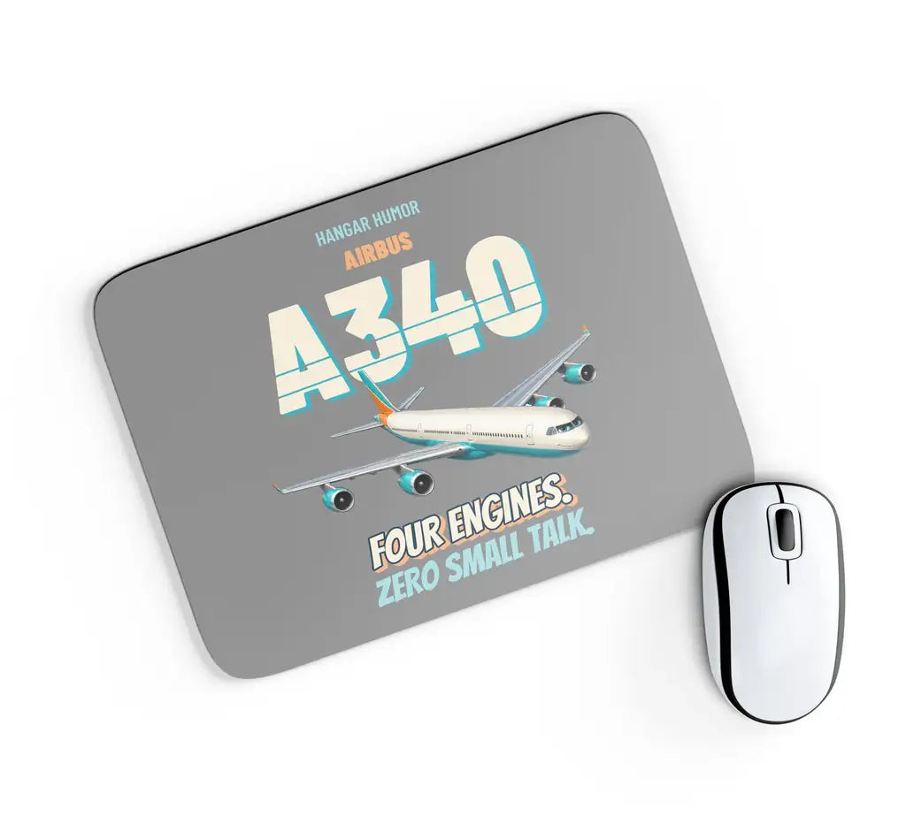 Airbus A340-300 - Four engines. Zero small talk. design on gray rectangle mouse pad