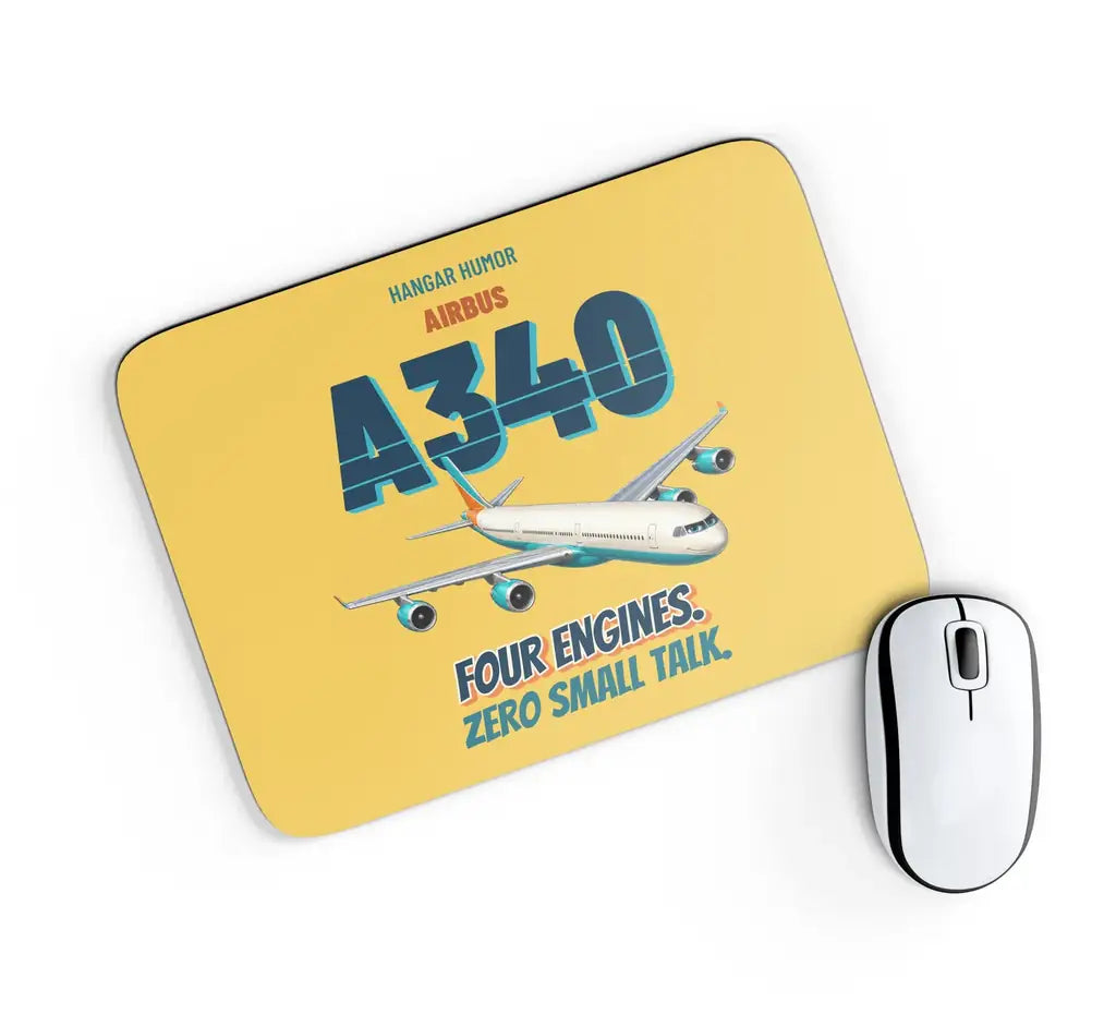Airbus A340-300 - Four engines. Zero small talk. design on yellow rectangle mouse pad