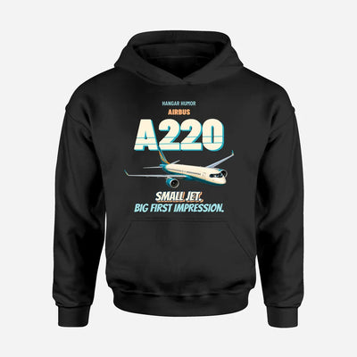 Airbus A220-100 - Small jet. Big first impression. design on black hoodie single side