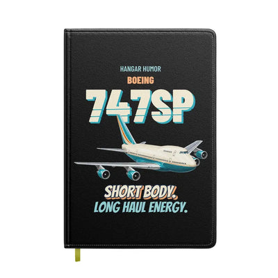 Boeing 747SP - Short body. Long haul energy. design on black notebook
