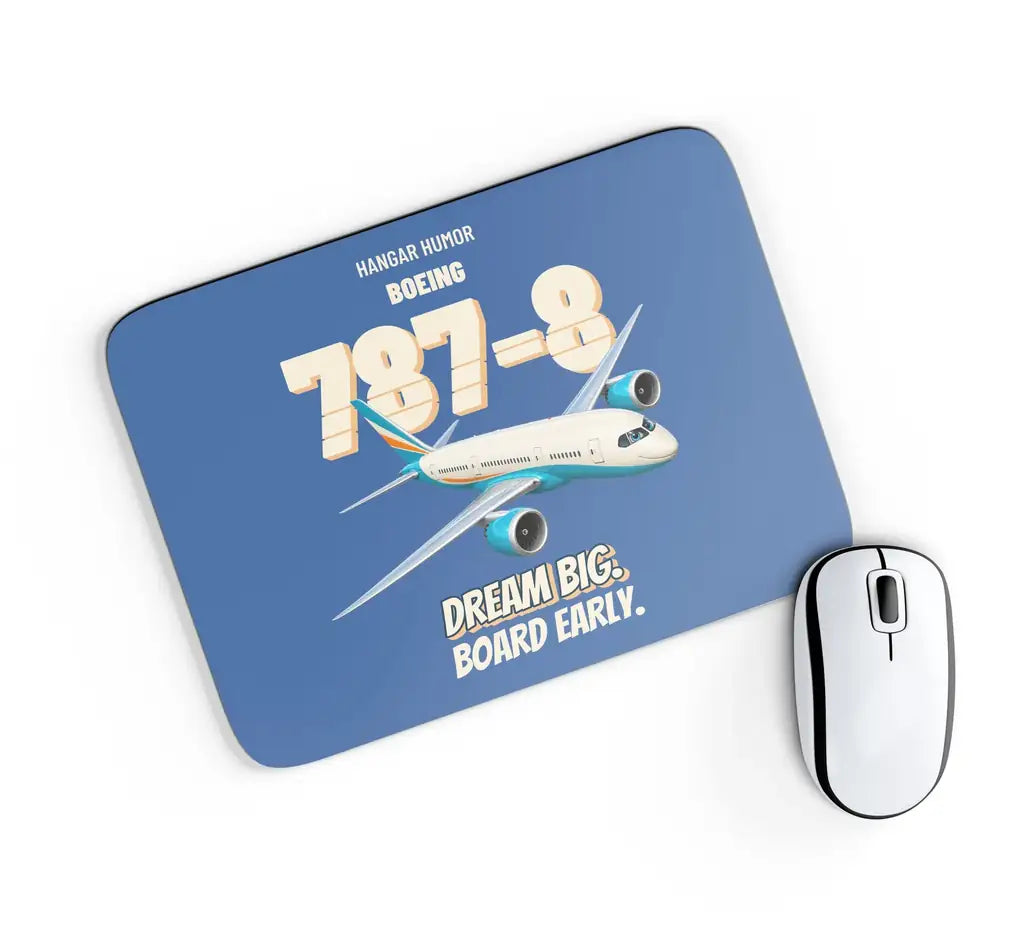 Boeing 787-8 - Dream big. Board early. design on blue rectangle mouse pad