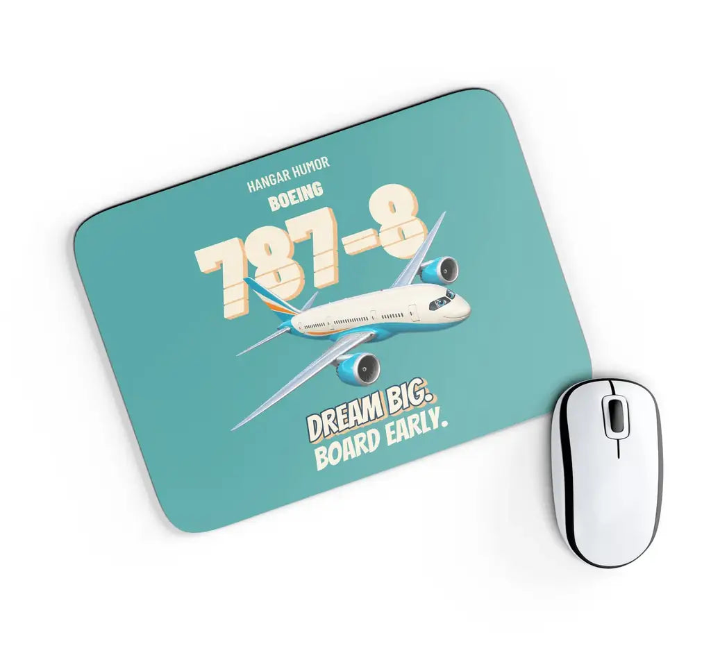 Boeing 787-8 - Dream big. Board early. design on turquoise rectangle mouse pad