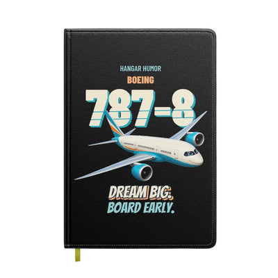 Boeing 787-8 - Dream big. Board early. design on black notebook