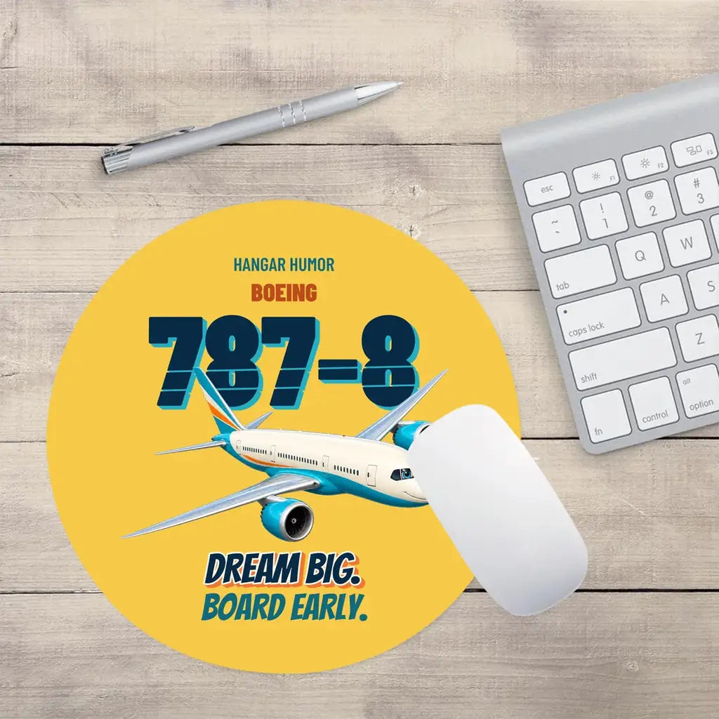 Boeing 787-8 - Dream big. Board early. design on yellow round mouse pad