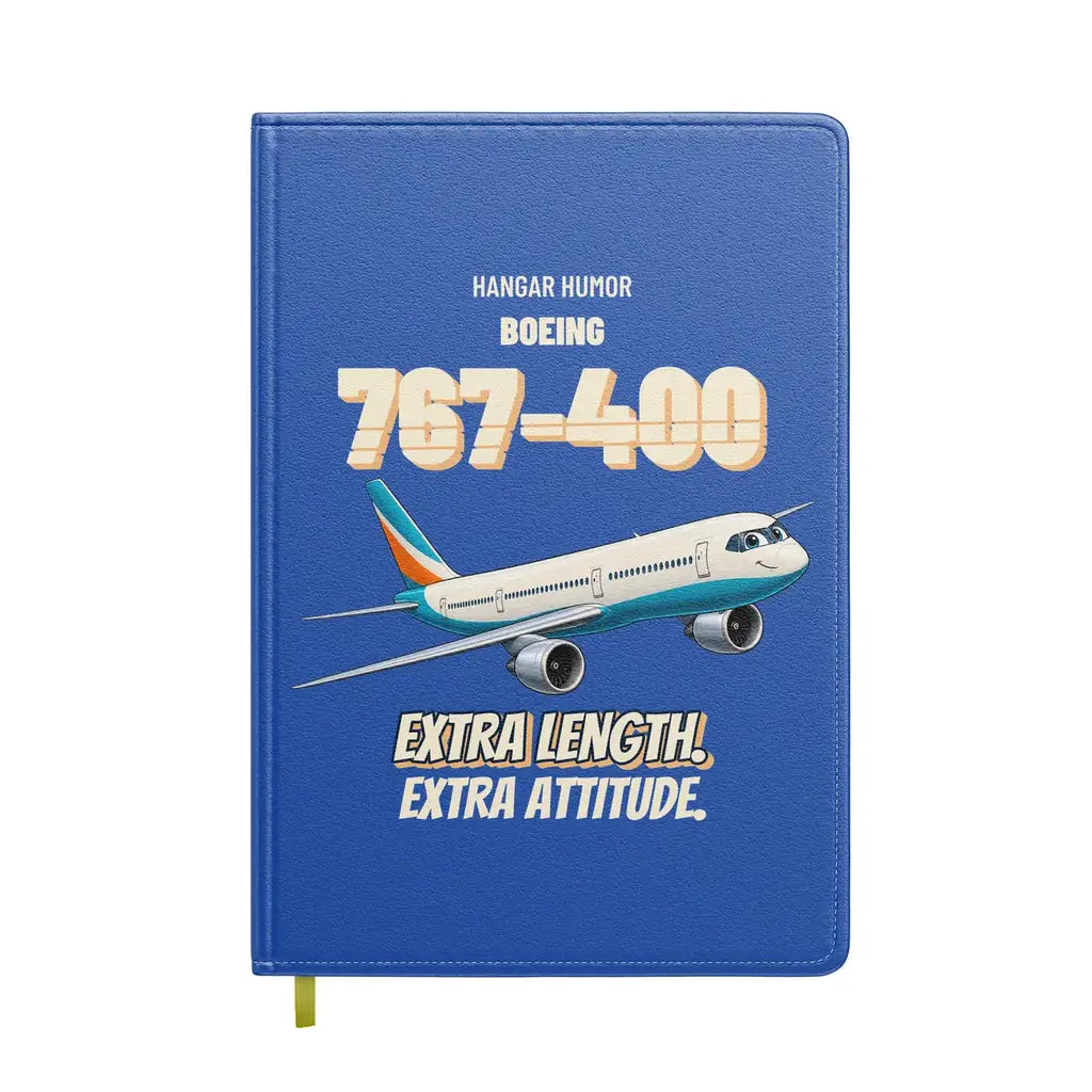 Boeing 767-400ER - Extra length. Extra attitude. design on blue notebook