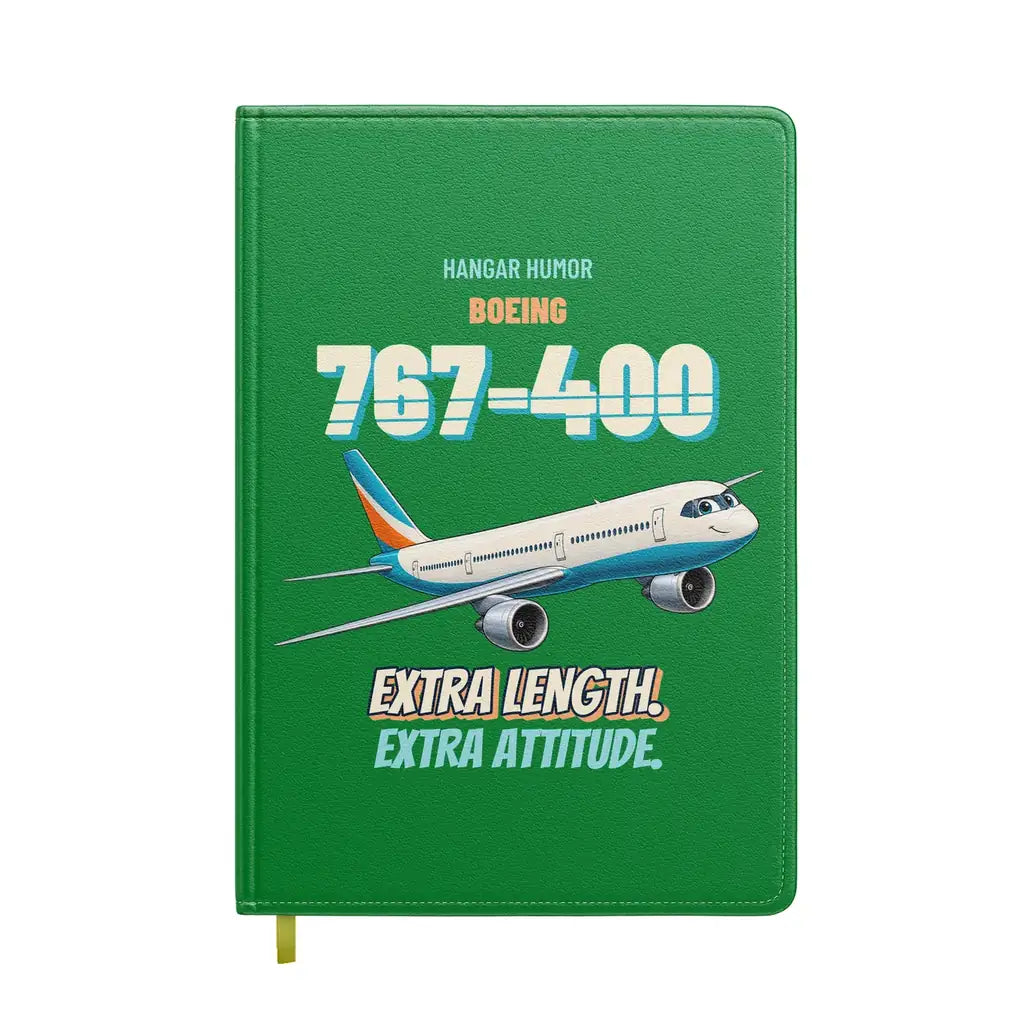 Boeing 767-400ER - Extra length. Extra attitude. design on green notebook