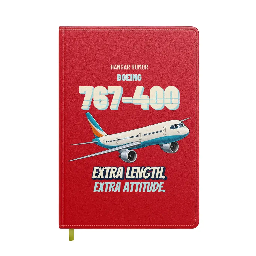 Boeing 767-400ER - Extra length. Extra attitude. design on red notebook