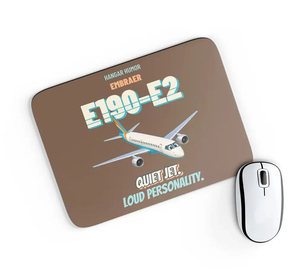 Embraer E190-E2 - Quiet jet. Loud personality. design on brown rectangle mouse pad