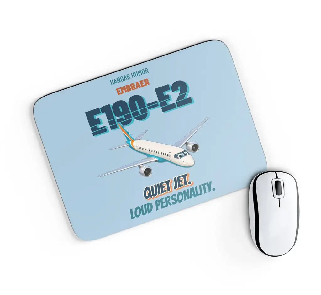 Embraer E190-E2 - Quiet jet. Loud personality. design on light blue rectangle mouse pad