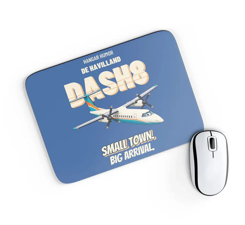 de Havilland Dash 8-100 - Small town. Big arrival. design on blue rectangle mouse pad