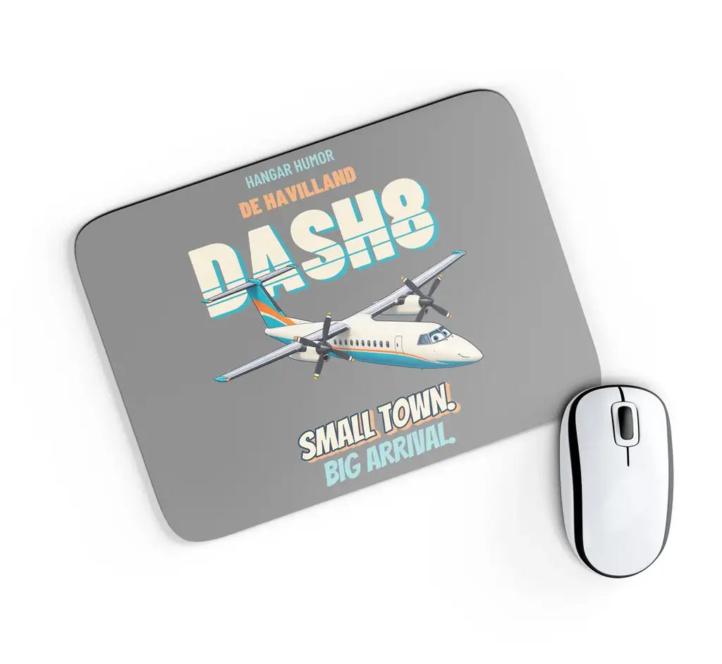 de Havilland Dash 8-100 - Small town. Big arrival. design on gray rectangle mouse pad