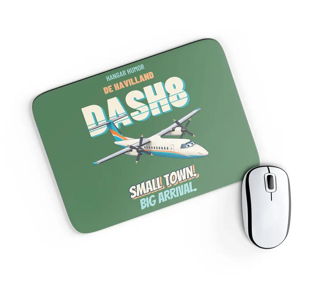 de Havilland Dash 8-100 - Small town. Big arrival. design on green rectangle mouse pad