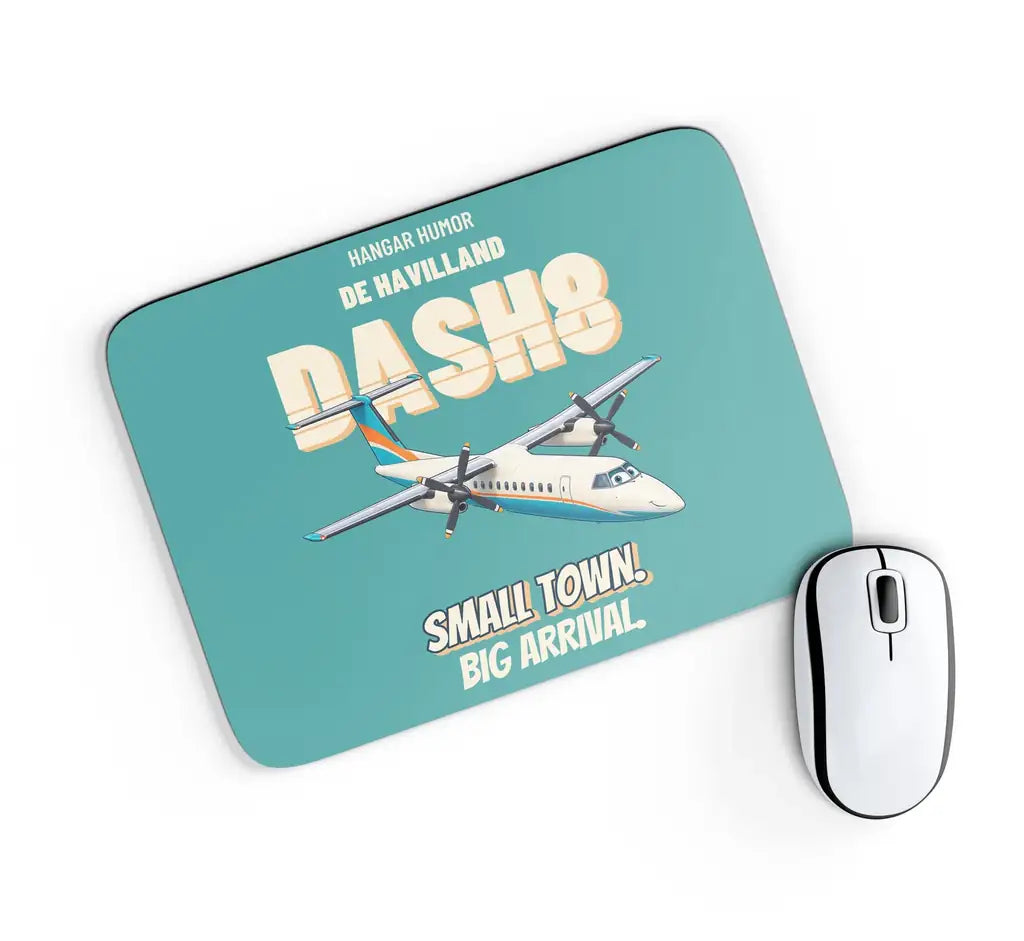 de Havilland Dash 8-100 - Small town. Big arrival. design on turquoise rectangle mouse pad