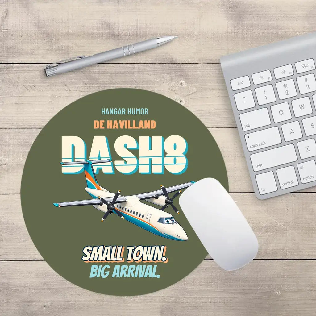 de Havilland Dash 8-100 - Small town. Big arrival. design on green army round mouse pad