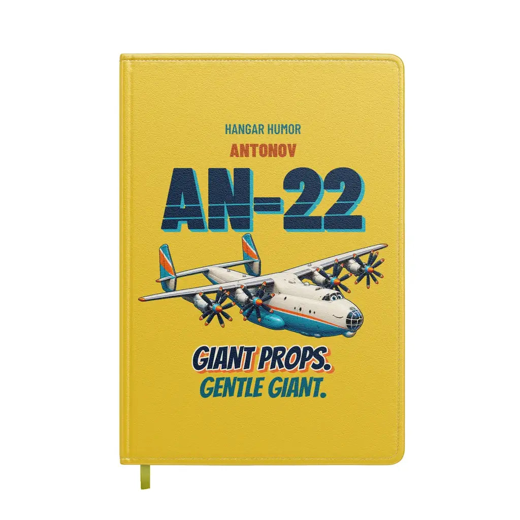 Antonov An-22 - Giant props. Gentle giant. design on yellow notebook