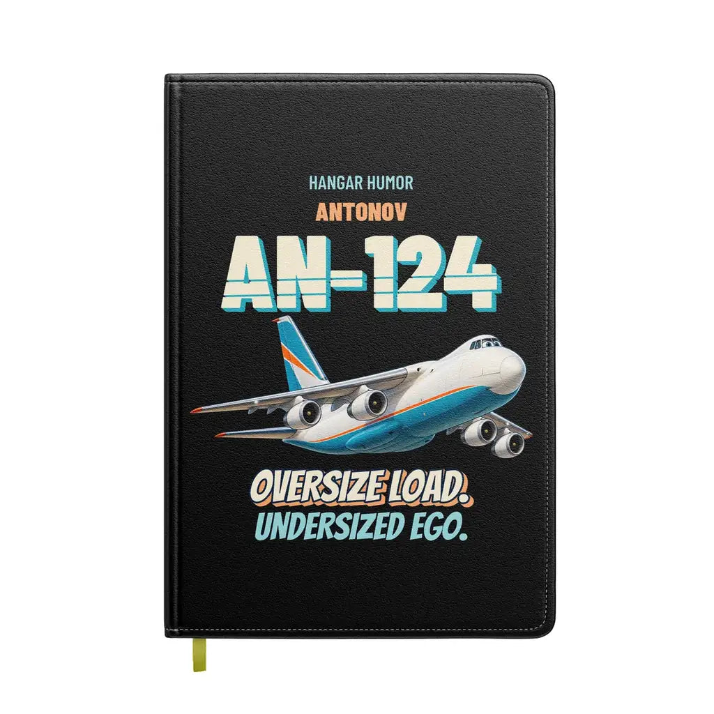 Antonov An-124 - Oversize load. Undersized ego. design on black notebook