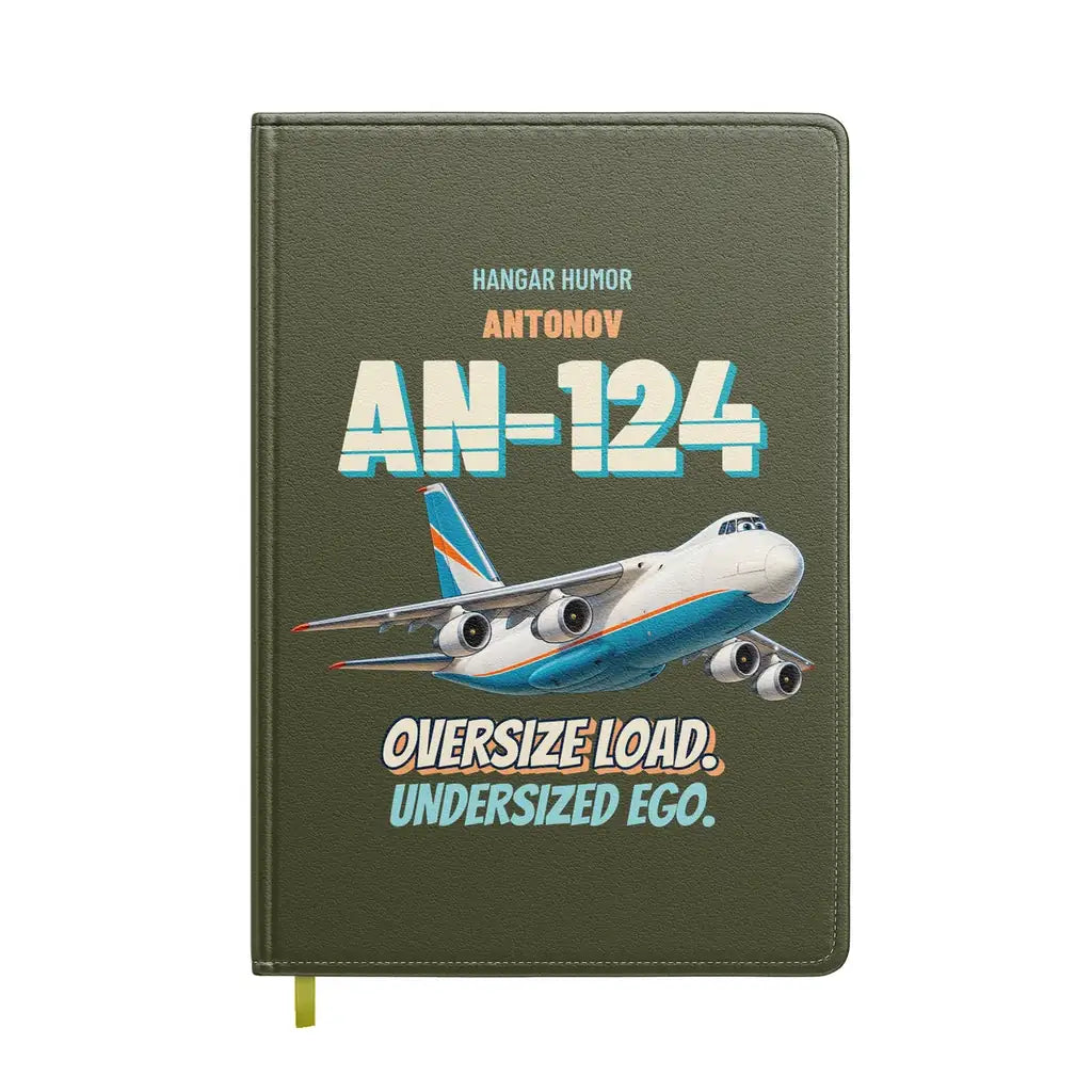 Antonov An-124 - Oversize load. Undersized ego. design on green army notebook