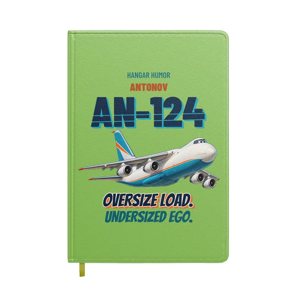 Antonov An-124 - Oversize load. Undersized ego. design on light green notebook