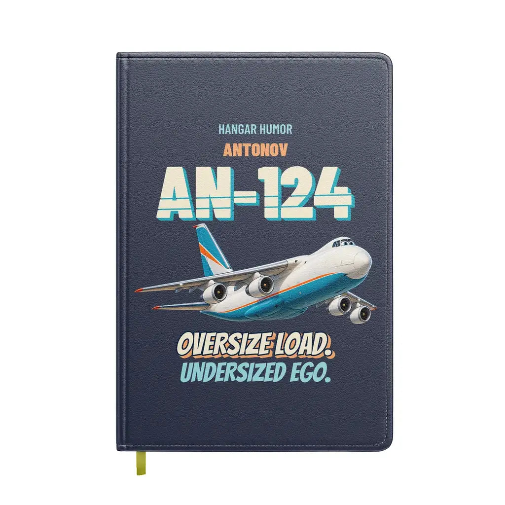 Antonov An-124 - Oversize load. Undersized ego. design on navy blue notebook