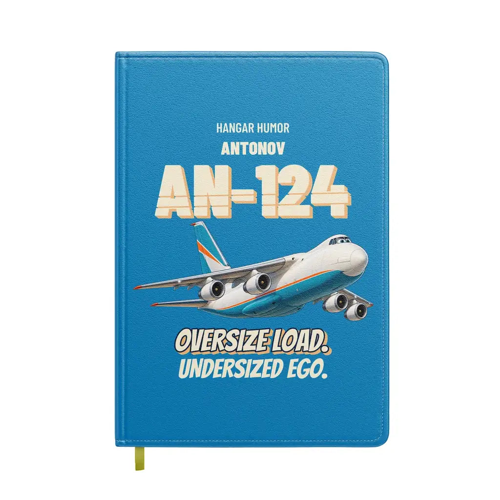 Antonov An-124 - Oversize load. Undersized ego. design on turquoise notebook