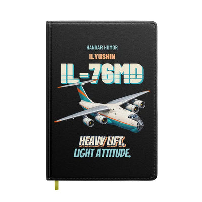 Ilyushin Il-76MD - Heavy lift. Light attitude. design on black notebook