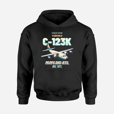 Fairchild C-123K Provider - Props and jets. All set. design on black hoodie single side