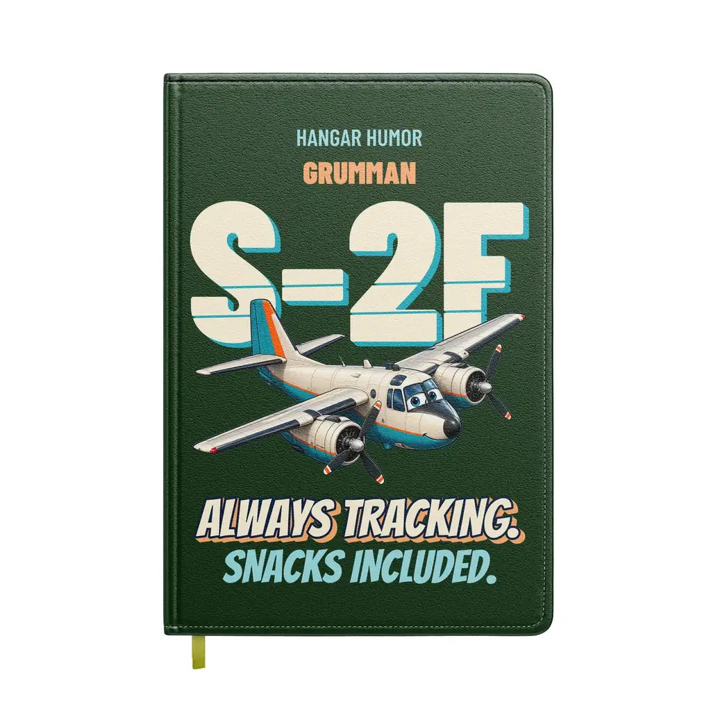 Grumman S-2F Tracker - Always tracking. Snacks included. design on dark green notebook