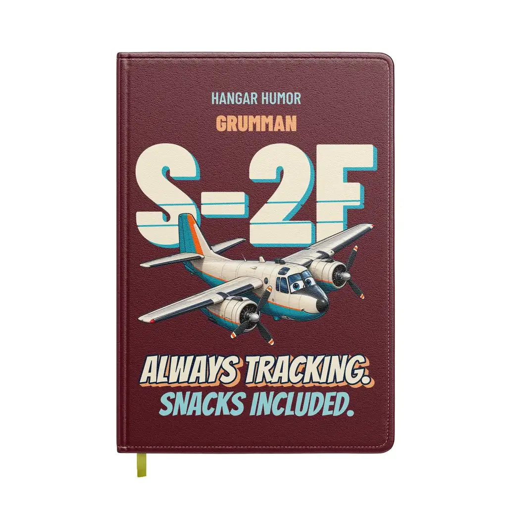 Grumman S-2F Tracker - Always tracking. Snacks included. design on dark red notebook