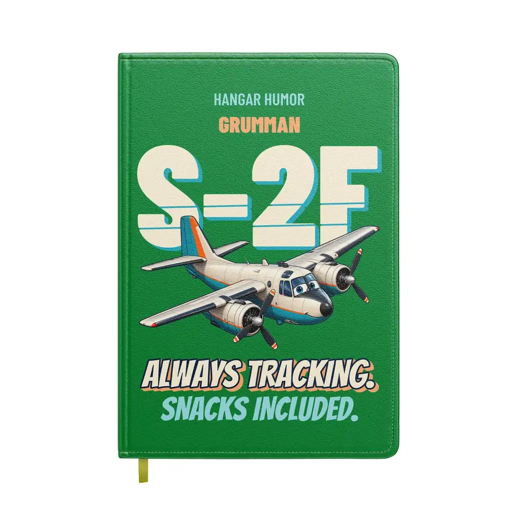 Grumman S-2F Tracker - Always tracking. Snacks included. design on green notebook