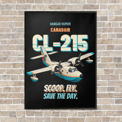 Canadair CL-215 - Scoop. Fly. Save the day. vertical canvas print - framed - black background