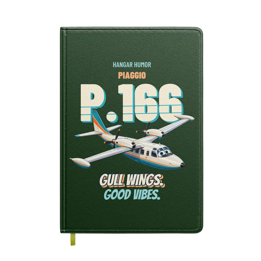 Piaggio P.166 - Gull wings. Good vibes. design on dark green notebook