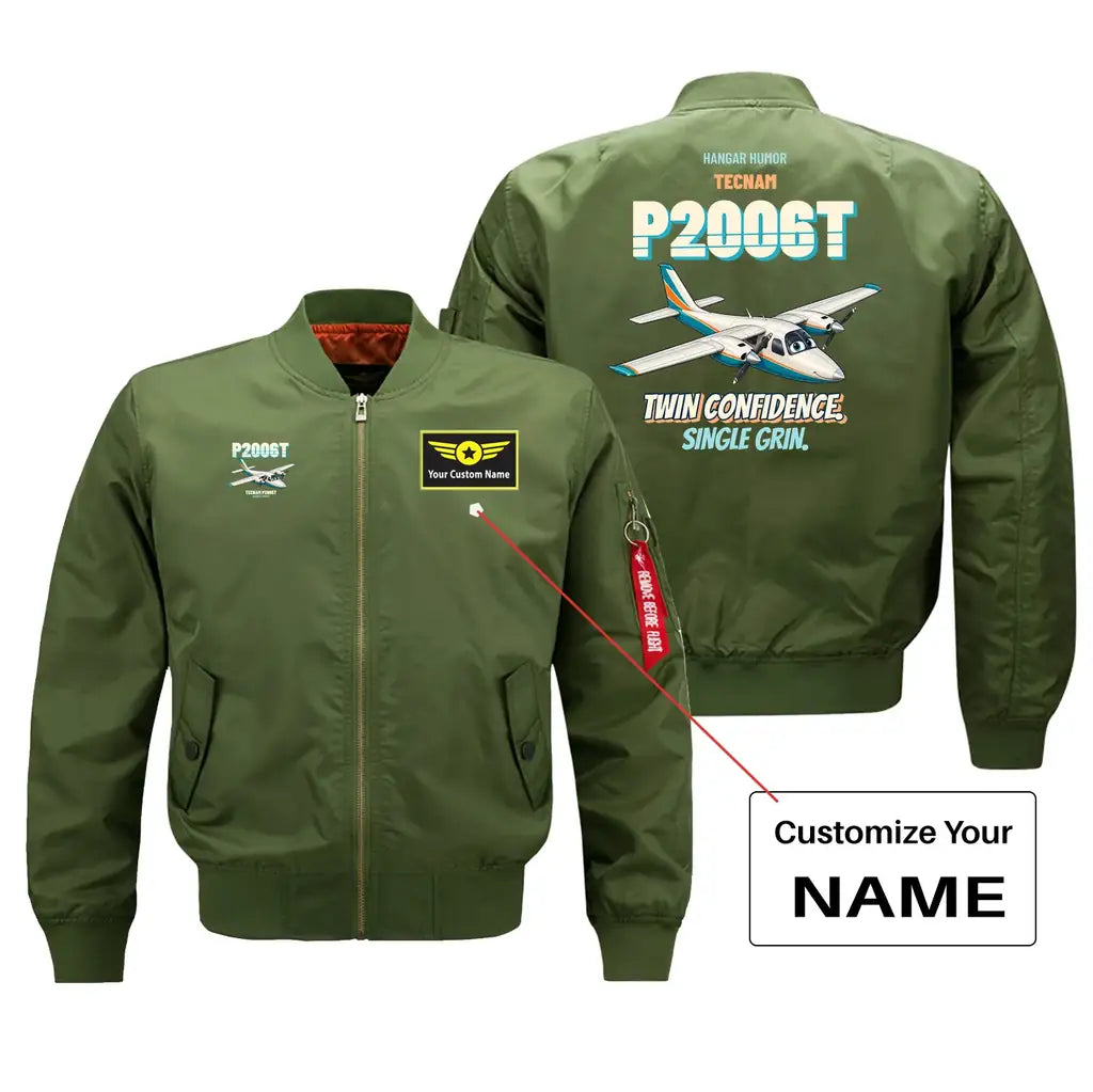 Tecnam P2006T - Twin confidence. Single grin. design on green bomber jacket with custom name badge
