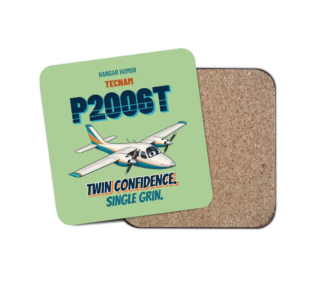 Tecnam P2006T - Twin confidence. Single grin. design on light green 1 piece coaster