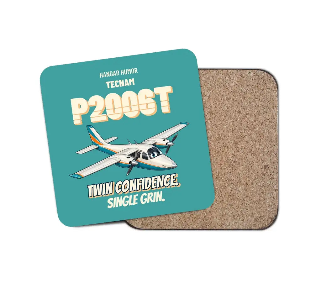 Tecnam P2006T - Twin confidence. Single grin. design on turquoise 1 piece coaster