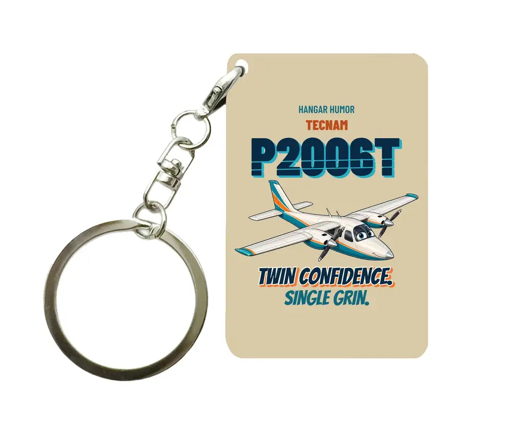 Tecnam P2006T - Twin confidence. Single grin. design on beige key chain