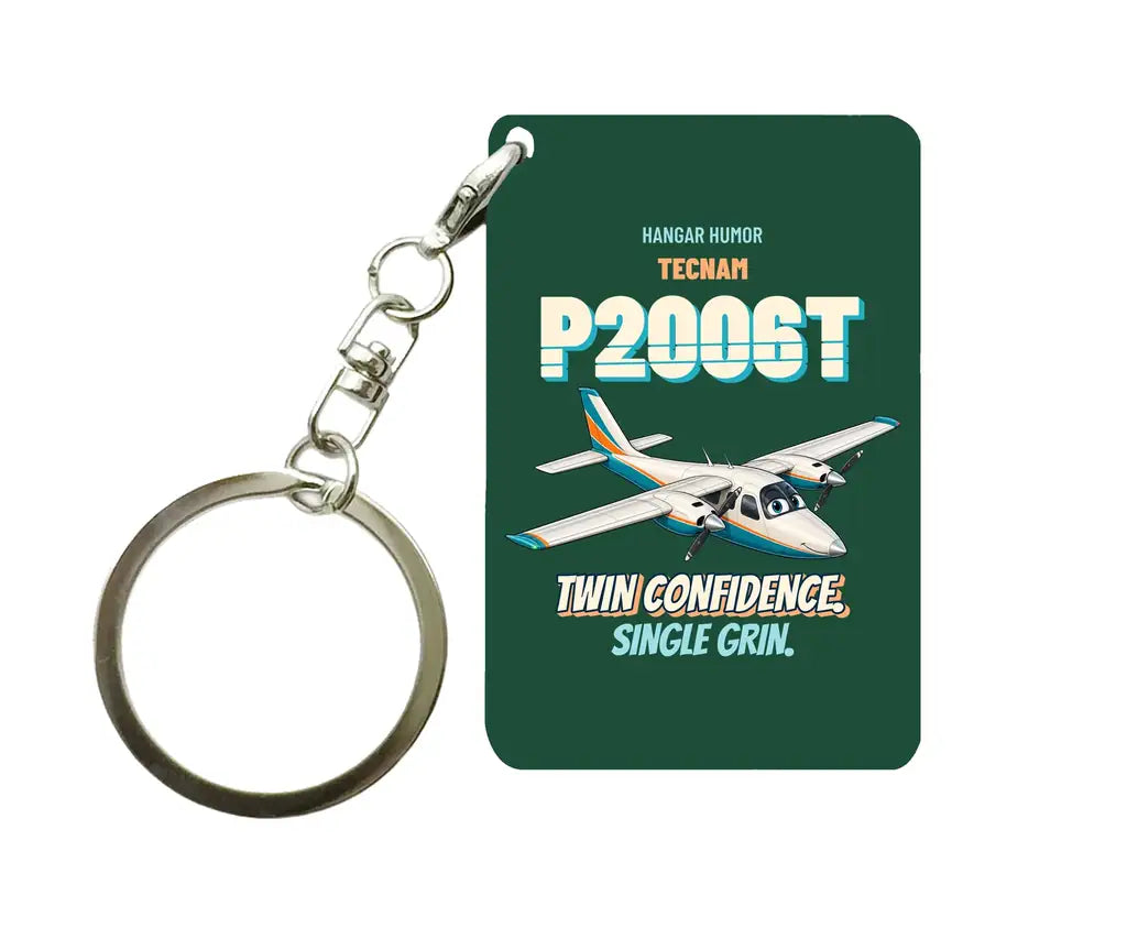 Tecnam P2006T - Twin confidence. Single grin. design on dark green key chain