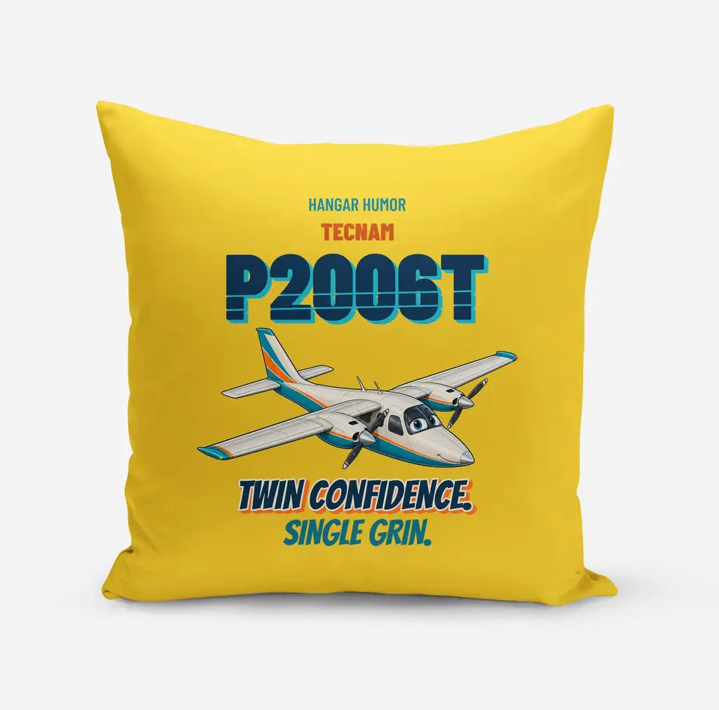 Tecnam P2006T - Twin confidence. Single grin. design on yellow pillow