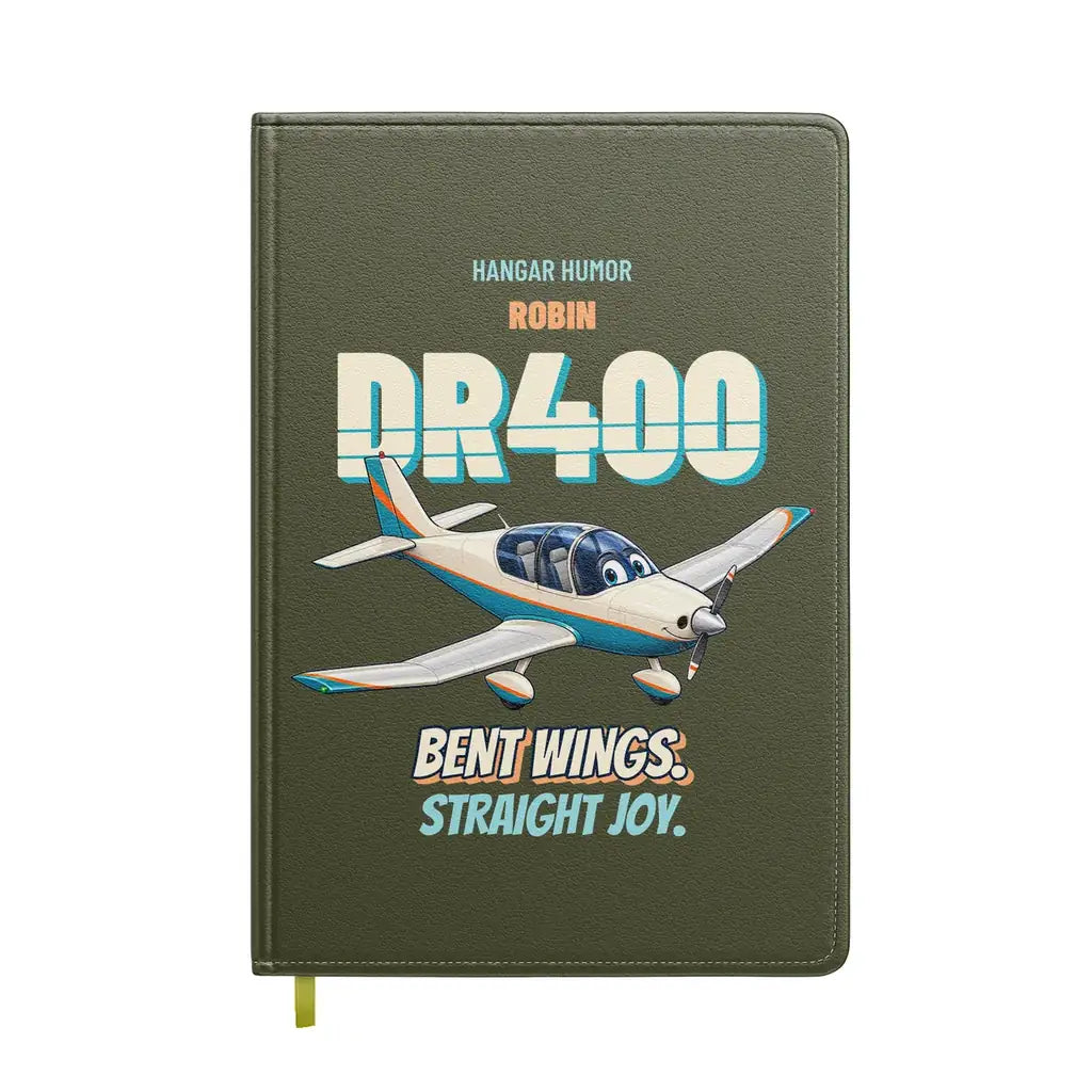 Robin DR400 - Bent wings. Straight joy. design on green army notebook