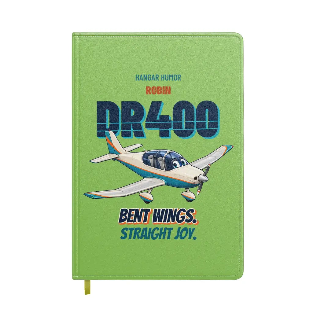 Robin DR400 - Bent wings. Straight joy. design on light green notebook
