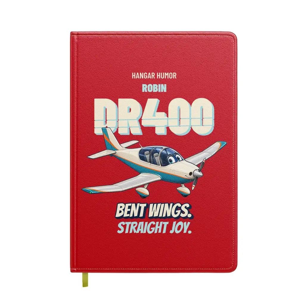 Robin DR400 - Bent wings. Straight joy. design on red notebook