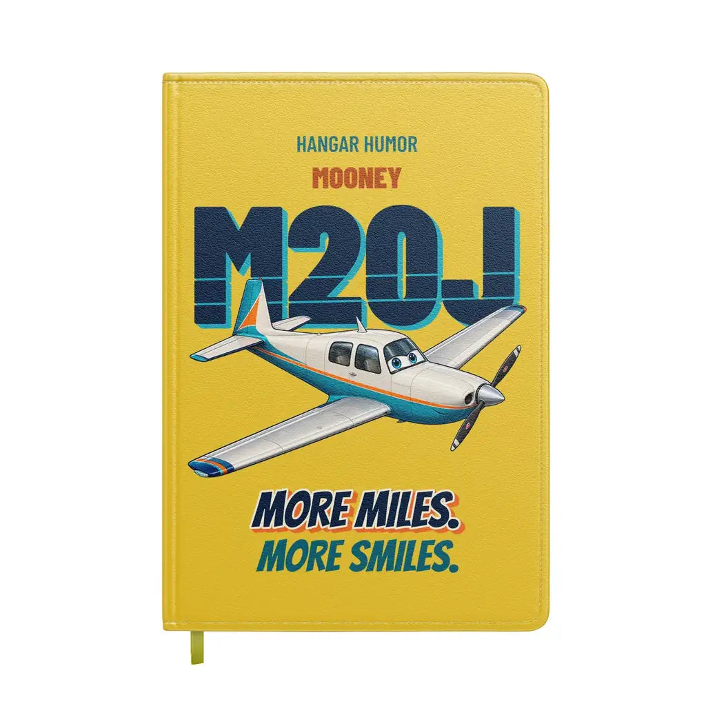 Mooney M20J - More miles. More smiles. design on yellow notebook