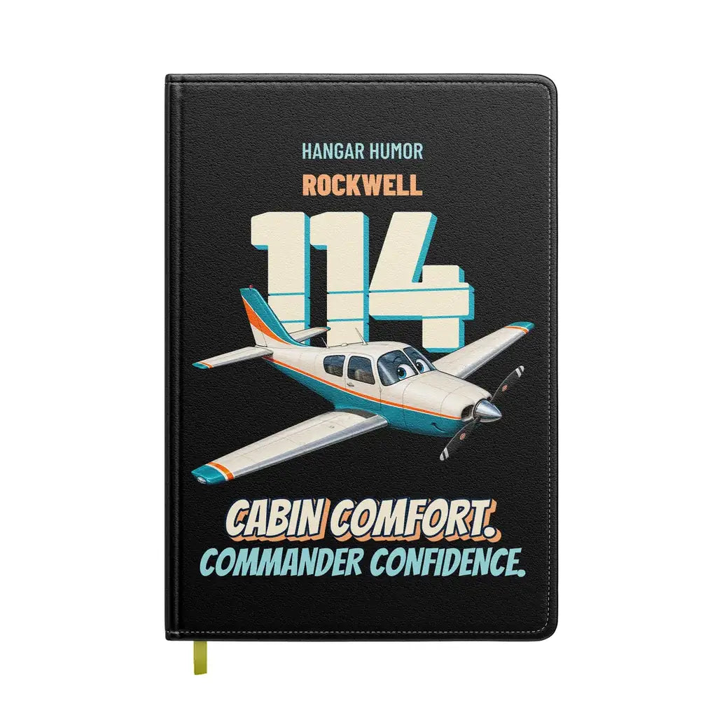 Rockwell Commander 114 - Cabin comfort. Commander confidence. design on black notebook