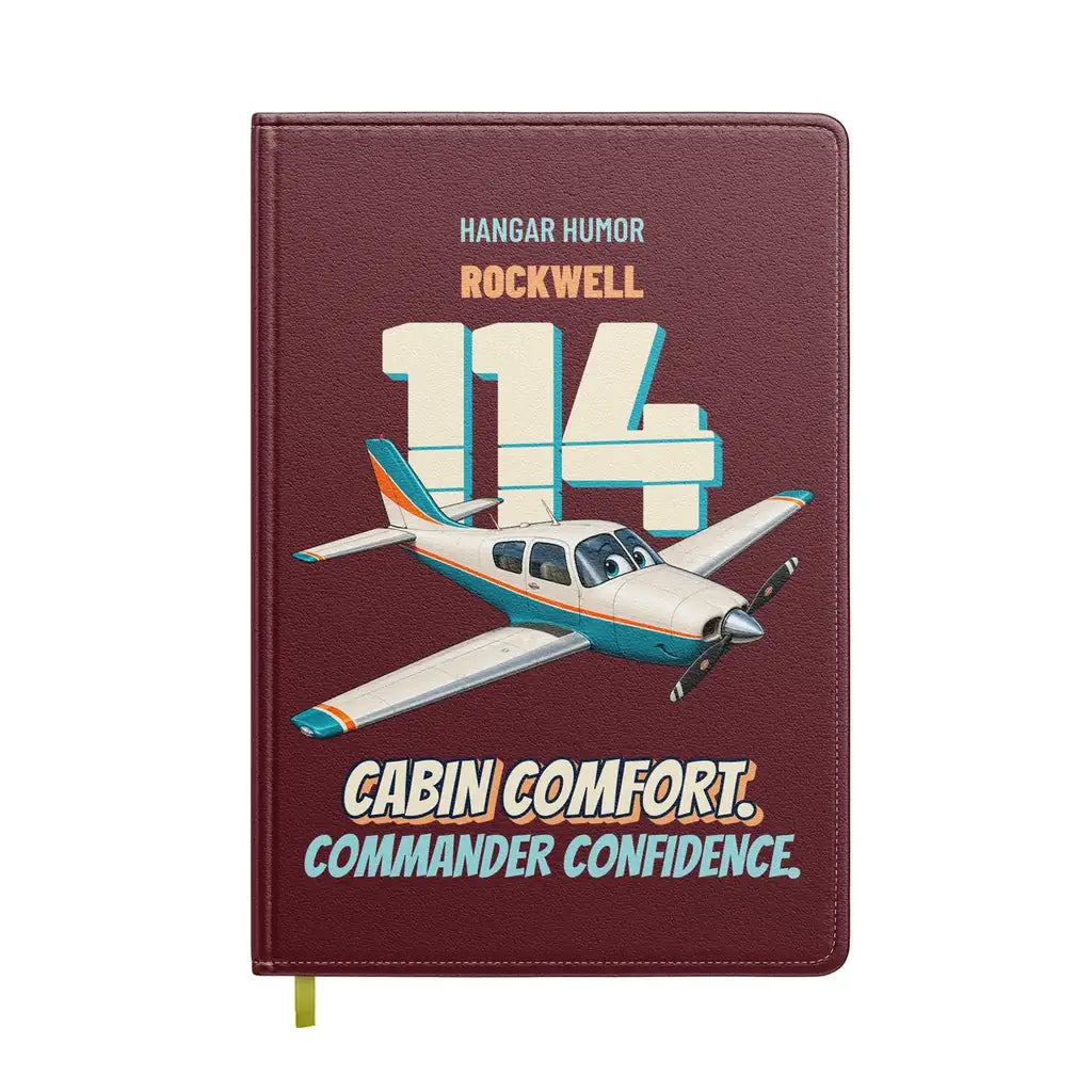 Rockwell Commander 114 - Cabin comfort. Commander confidence. design on dark red notebook