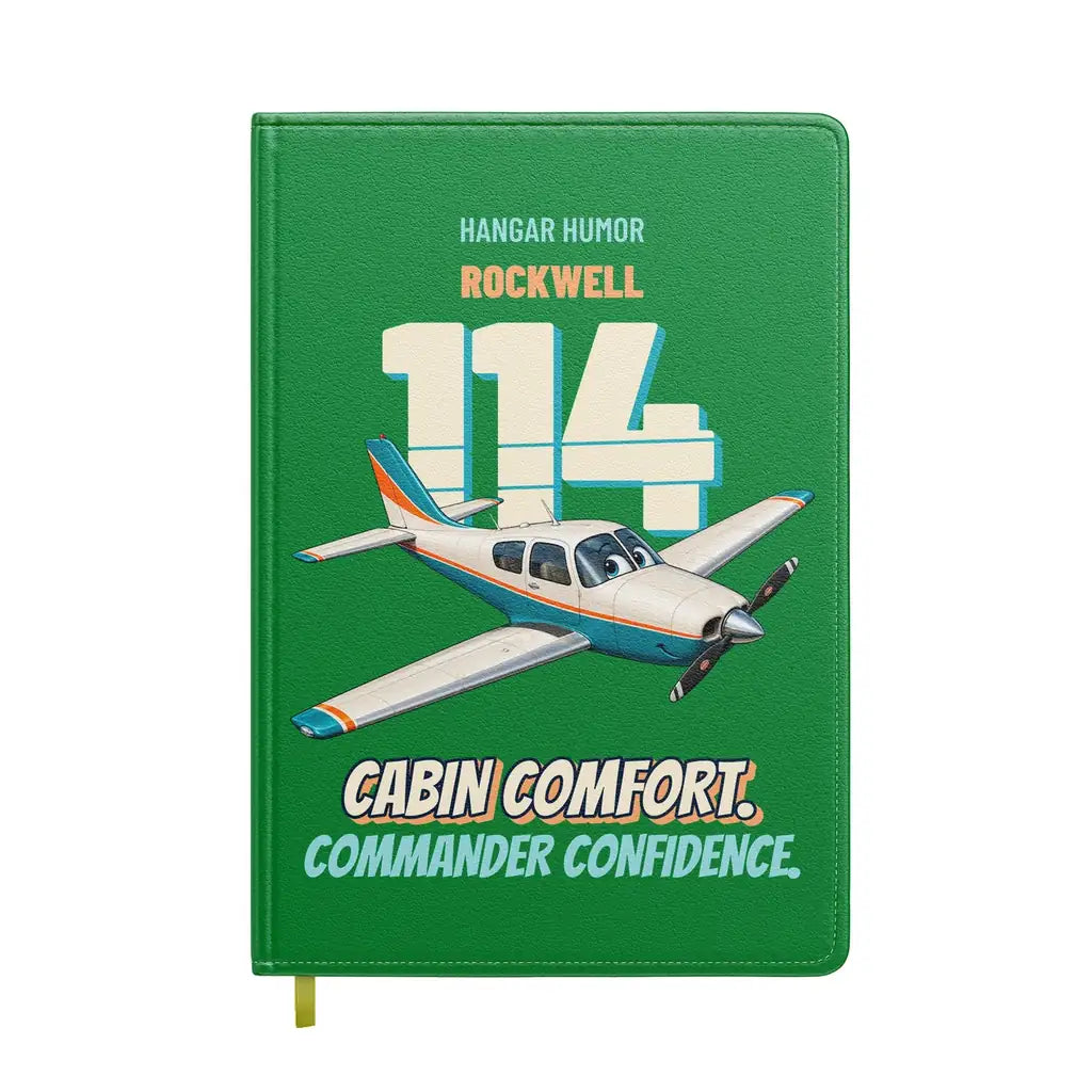 Rockwell Commander 114 - Cabin comfort. Commander confidence. design on green notebook
