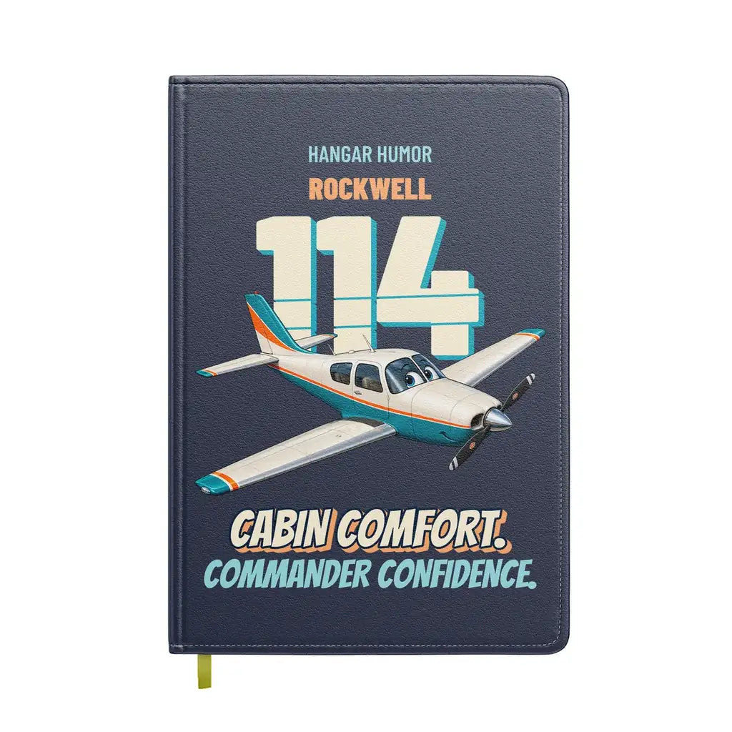 Rockwell Commander 114 - Cabin comfort. Commander confidence. design on navy blue notebook