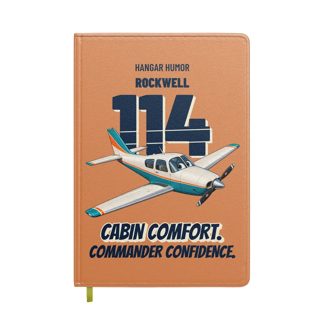 Rockwell Commander 114 - Cabin comfort. Commander confidence. design on orange notebook