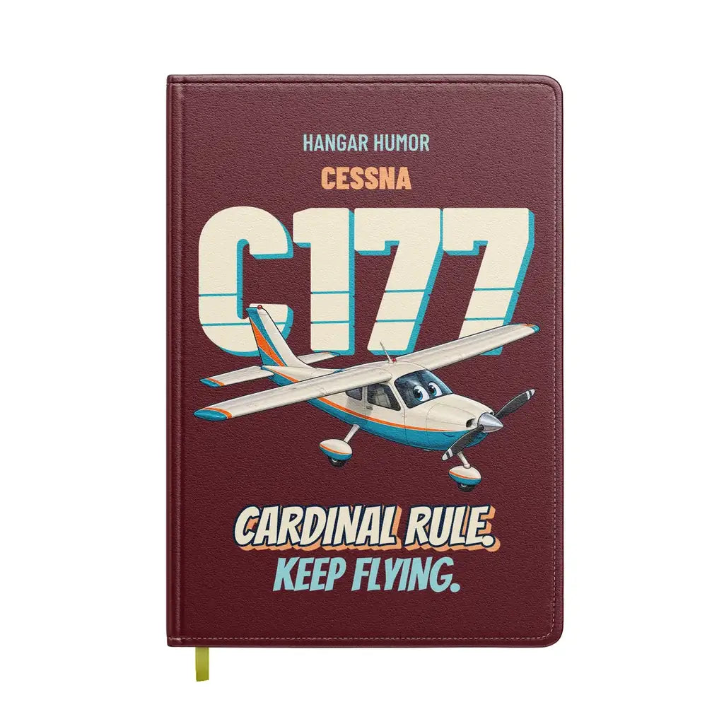 Cessna 177 Cardinal - Cardinal rule. Keep flying. design on dark red notebook